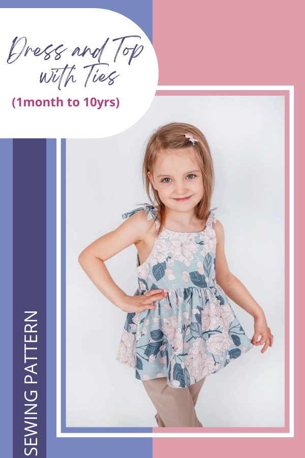 Dress and Top with Ties sewing pattern (1mth to 10yrs)
