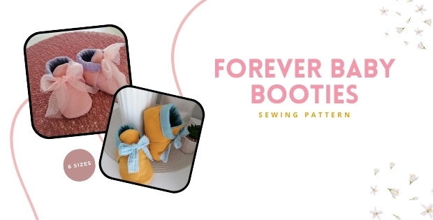 Forever Baby Booties sewing pattern (6 sizes)