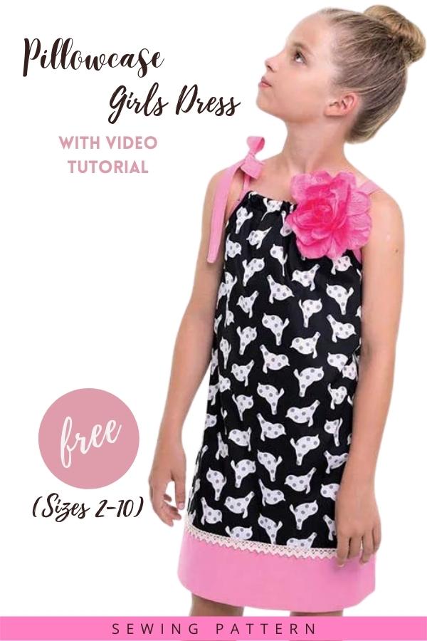 Pillowcase Girls Dress FREE sewing pattern (Sizes 2-10) with video tutorial