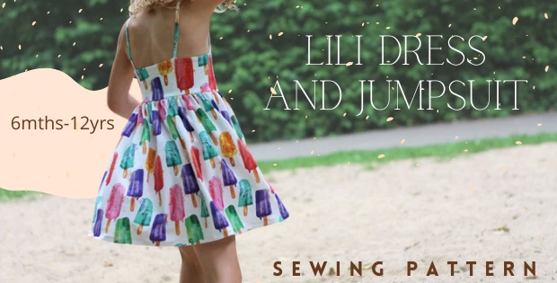 Lili Dress and Jumpsuit sewing pattern (6mths-12yrs)