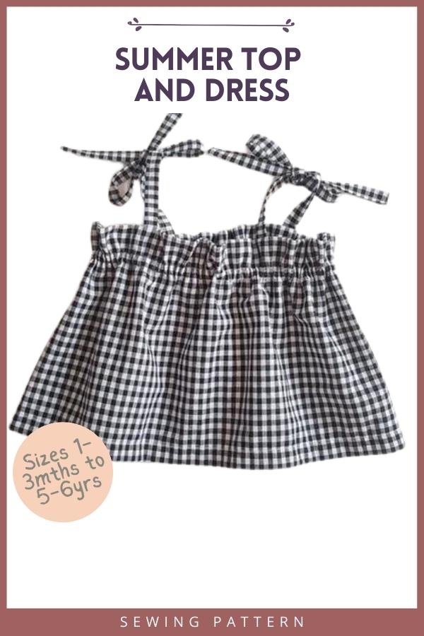 Summer Top and Dress sewing pattern (Sizes 1-3mths to 5-6yrs)