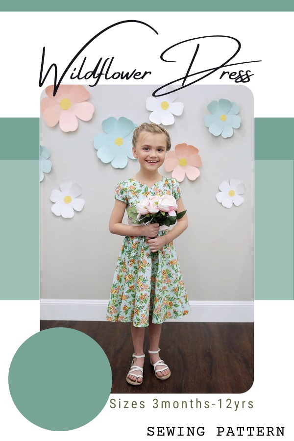 Wildflower Dress sewing pattern (Sizes 3mths-12yrs)