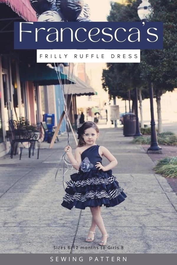 Francesca's Frilly Ruffle Dress sewing pattern (Sizes 6/12 months to Girls 8)