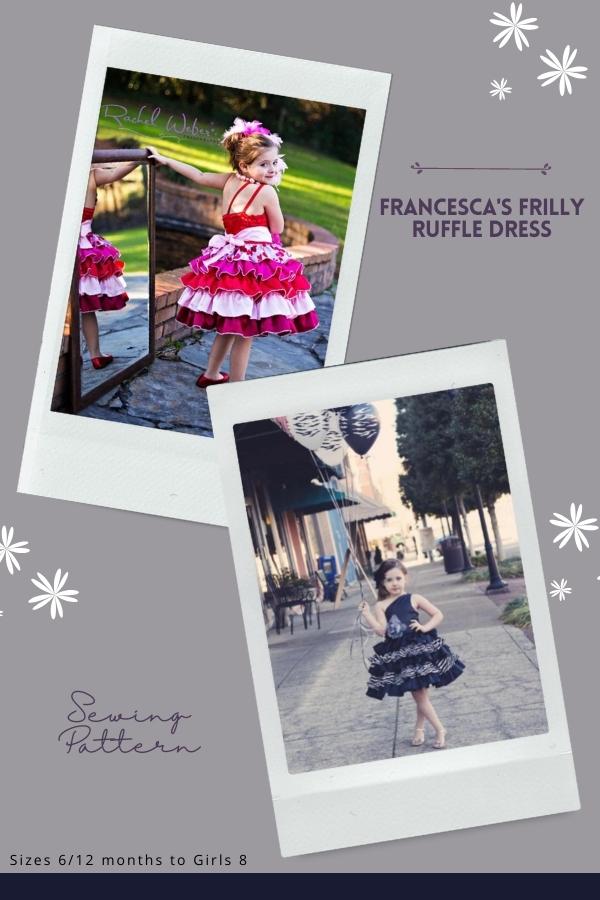 Francesca's Frilly Ruffle Dress sewing pattern (Sizes 6/12 months to Girls 8)