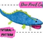 Dino Pencil Case sewing pattern