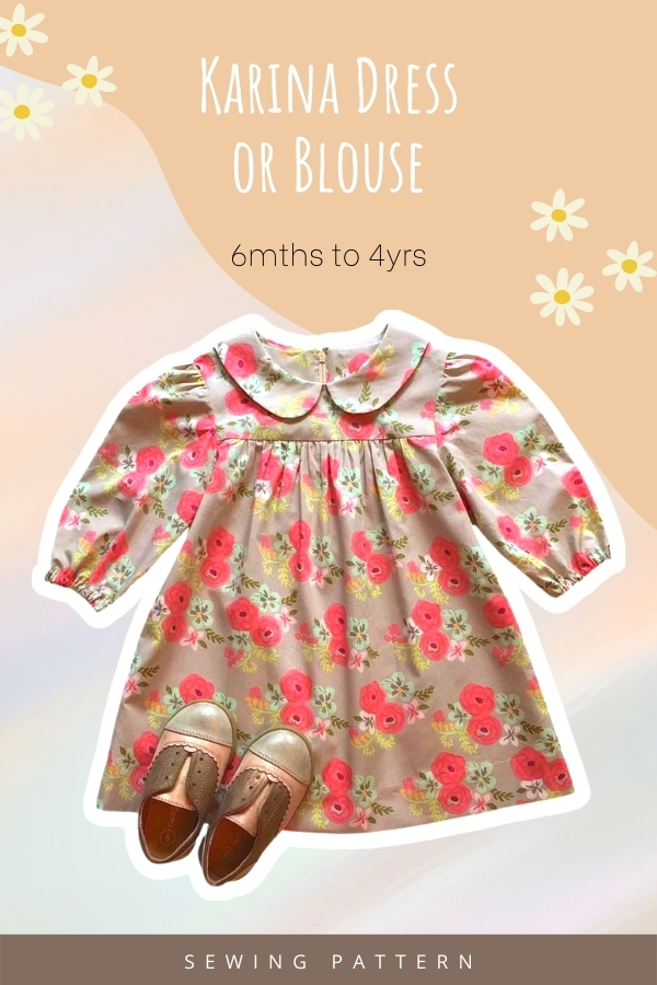 Karina Dress or Blouse sewing pattern (6mths to 4yrs)