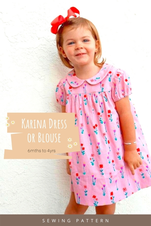 Karina Dress or Blouse sewing pattern (6mths to 4yrs) - Sew Modern