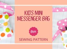 Kid's Mini Messenger Bag FREE sewing pattern