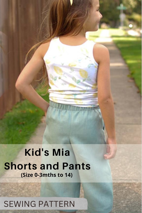 Kid's Mia Shorts and Pants sewing pattern (Size 0-3mths to 14)