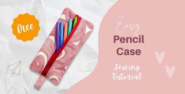 Easy Pencil Case FREE sewing tutorial