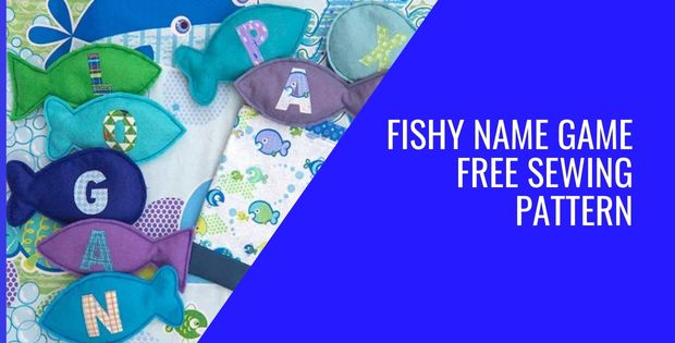 Fishy Name Game FREE sewing pattern