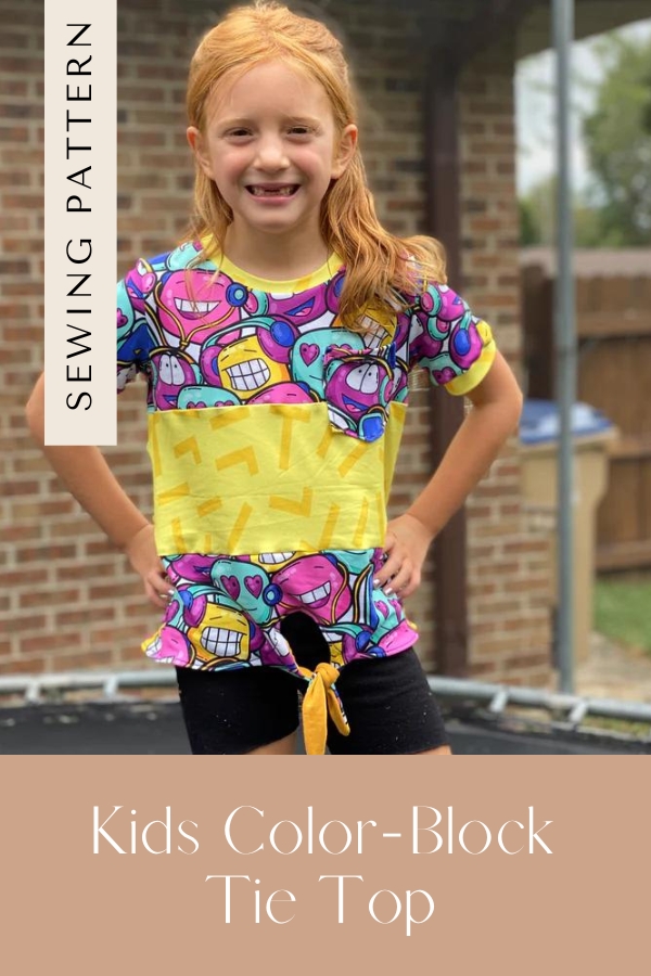 Color-Block Tie Top sewing pattern (Sizes 6-12mths to 14)