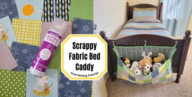 Scrappy Fabric Bed Caddy FREE sewing tutorial