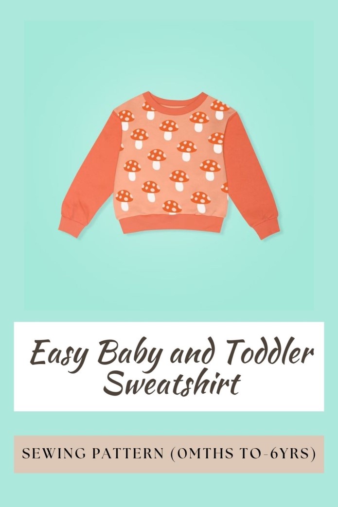 Easy Baby and Toddler Sweatshirt sewing pattern