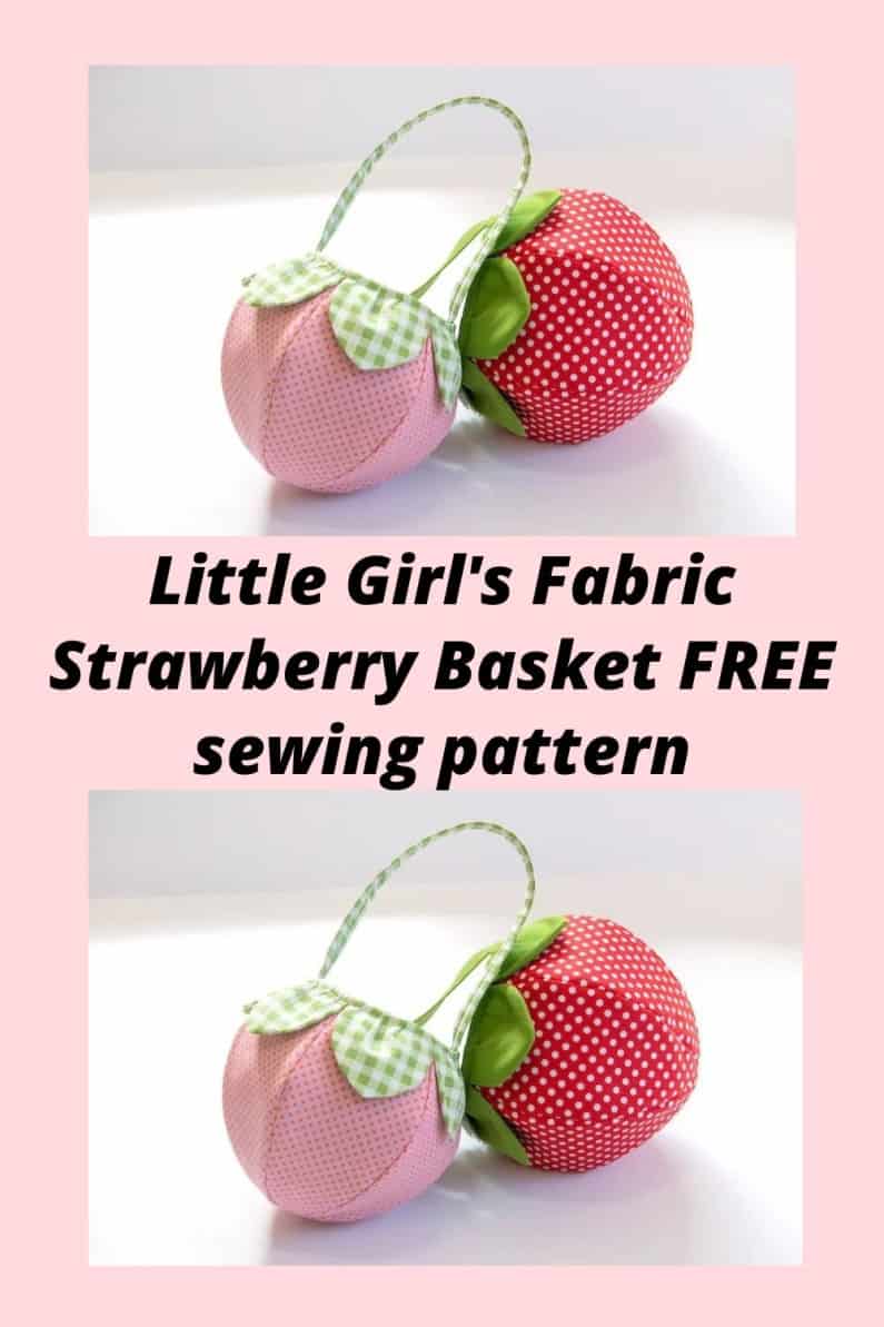 Little Girl's Fabric Strawberry Basket FREE sewing pattern