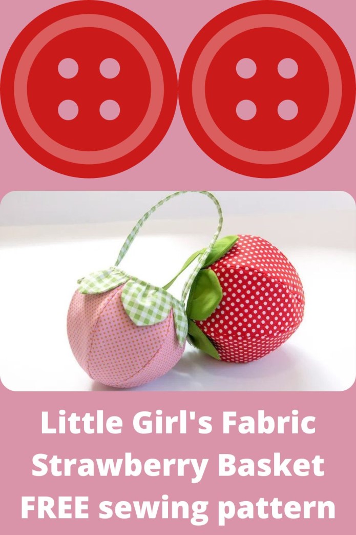 Little Girl's Fabric Strawberry Basket FREE sewing pattern