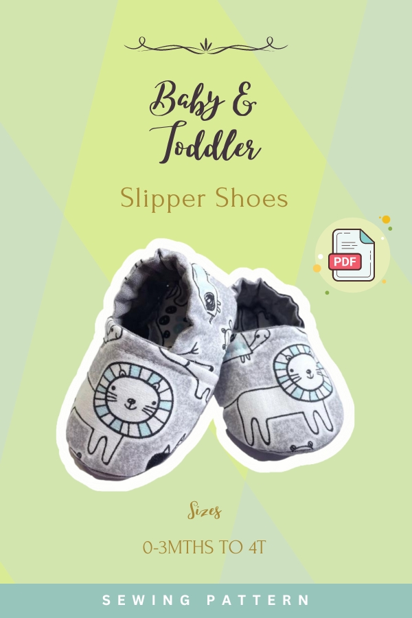 Baby and Toddler Slipper Shoes sewing pattern (0-3mths to 4T)