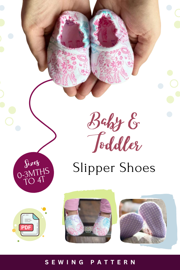 Baby and Toddler Slipper Shoes sewing pattern (0-3mths to 4T)