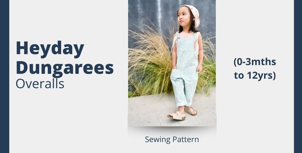 Heyday Dungarees (Overalls) sewing pattern (0-3mths to 12yrs)