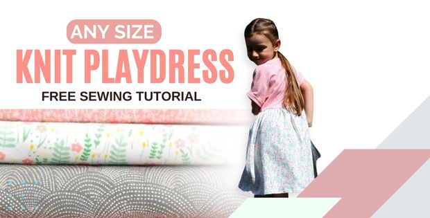 Any Size Knit Playdress FREE sewing tutorial