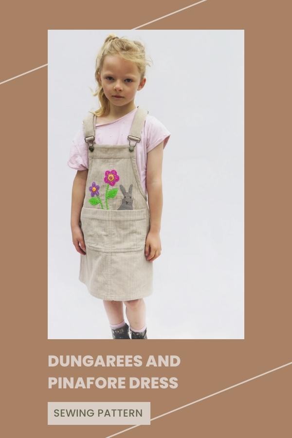 Dungarees and Pinafore Dress sewing pattern (Ages 3 to 10)