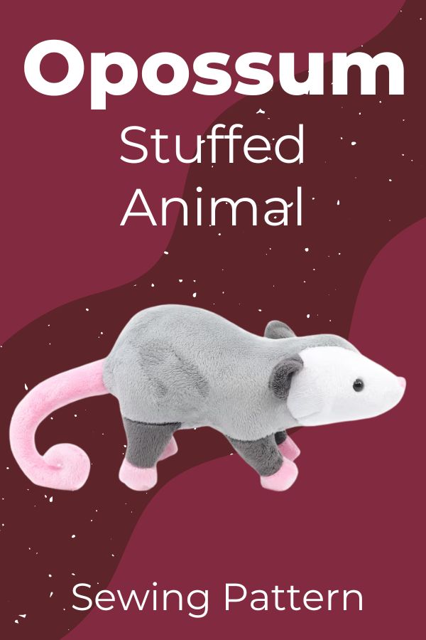 Opossum Stuffed Animal sewing pattern - Sew Modern Kids