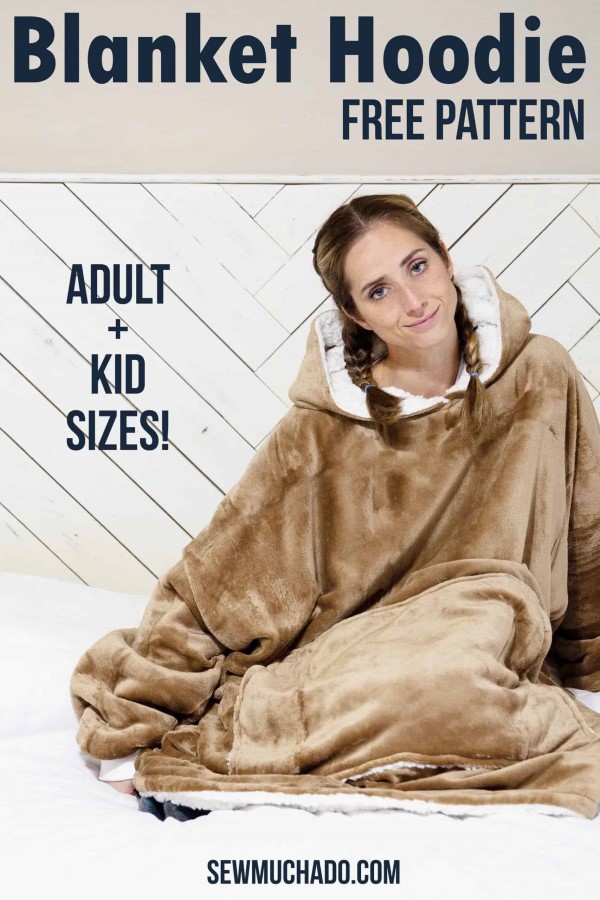 Blanket Hoodie FREE sewing pattern (Kids + Adult sizes)