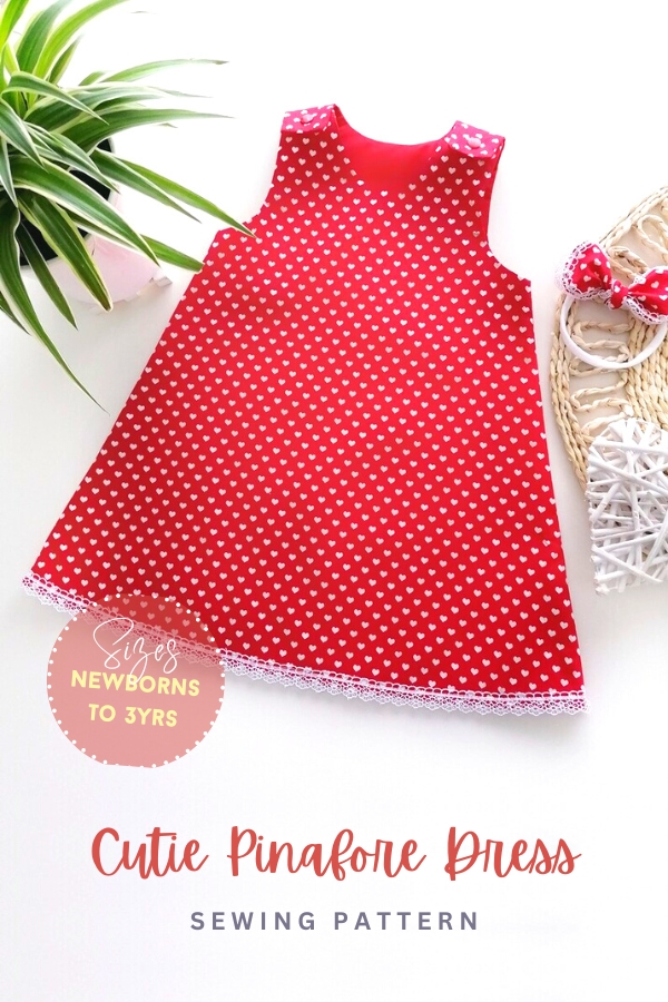 Cutie Pinafore Dress sewing pattern (Newborns to 6yrs)