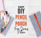Easy DIY Pencil Pouch FREE sewing pattern (+ video)