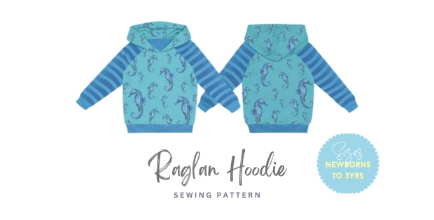 Raglan Hoodie sewing pattern (0mths to 6yrs)