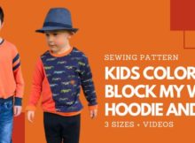 Kids Color-Block My Way Hoodie and Top sewing pattern (12mths to 18yrs) + videos
