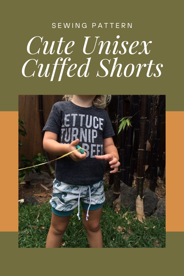 Cute Unisex Cuffed Shorts sewing pattern (0-6mths to 8yrs)