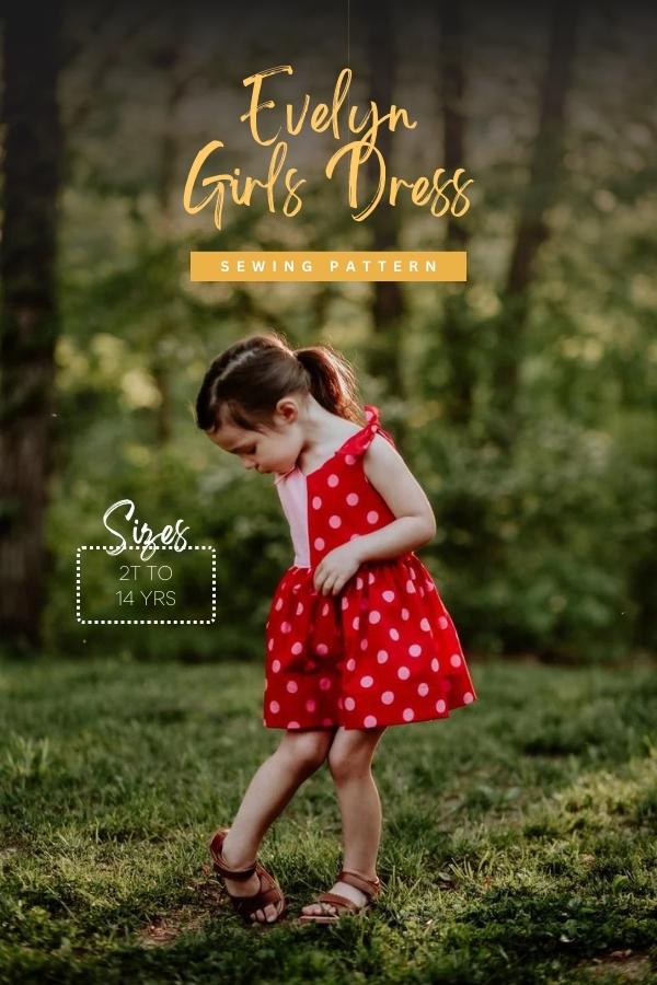 Evelyn Girls Dress sewing pattern (Sizes 2T to 14)