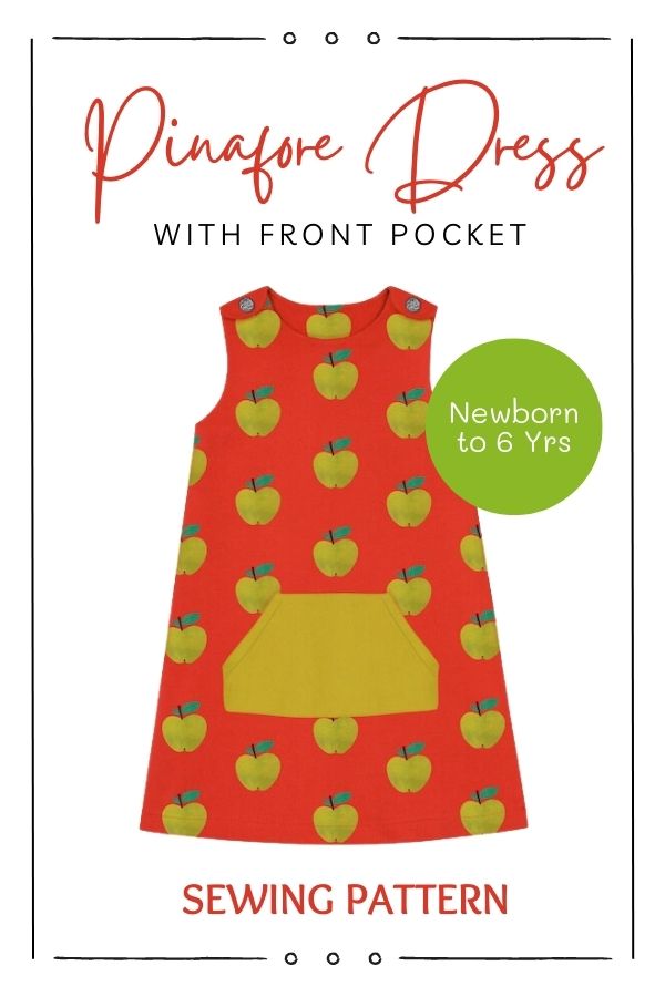 Pinafore Dress with front pocket sewing pattern (Newborn to 6yrs)