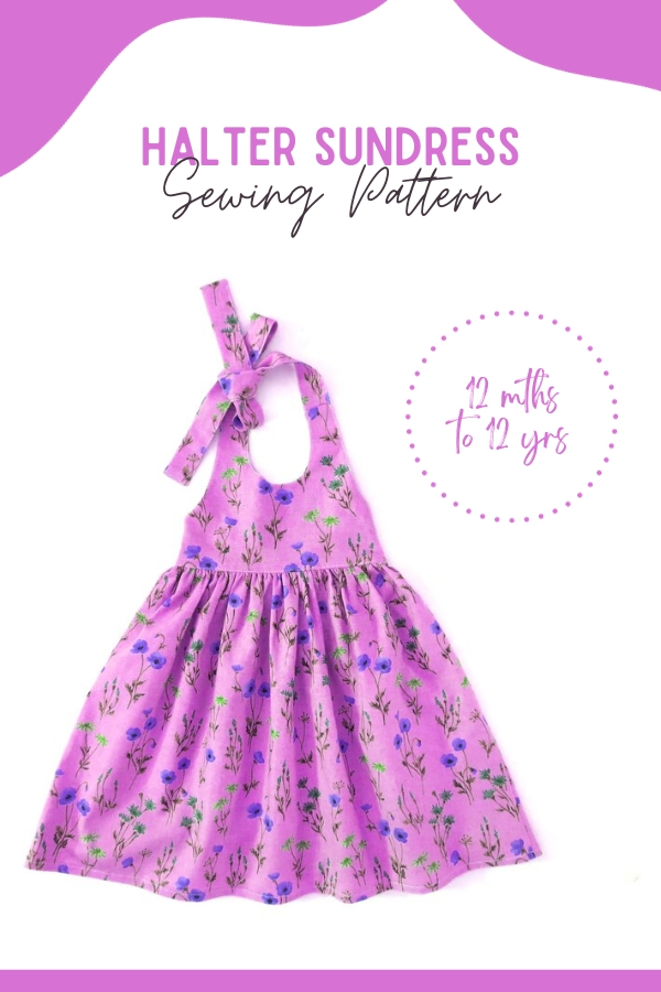 Halter Sundress sewing pattern (Sizes 12mths to 12yrs)