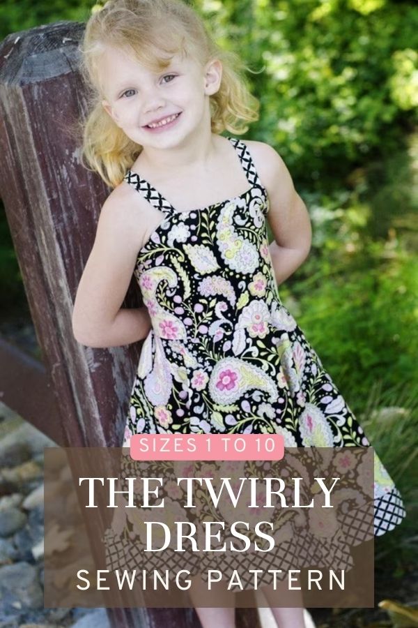 The Twirly Dress sewing pattern (Sizes 1 to 10)