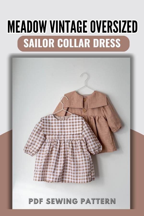 Meadow Vintage Oversized Sailor Collar Dress sewing pattern (0mths to 6yrs)