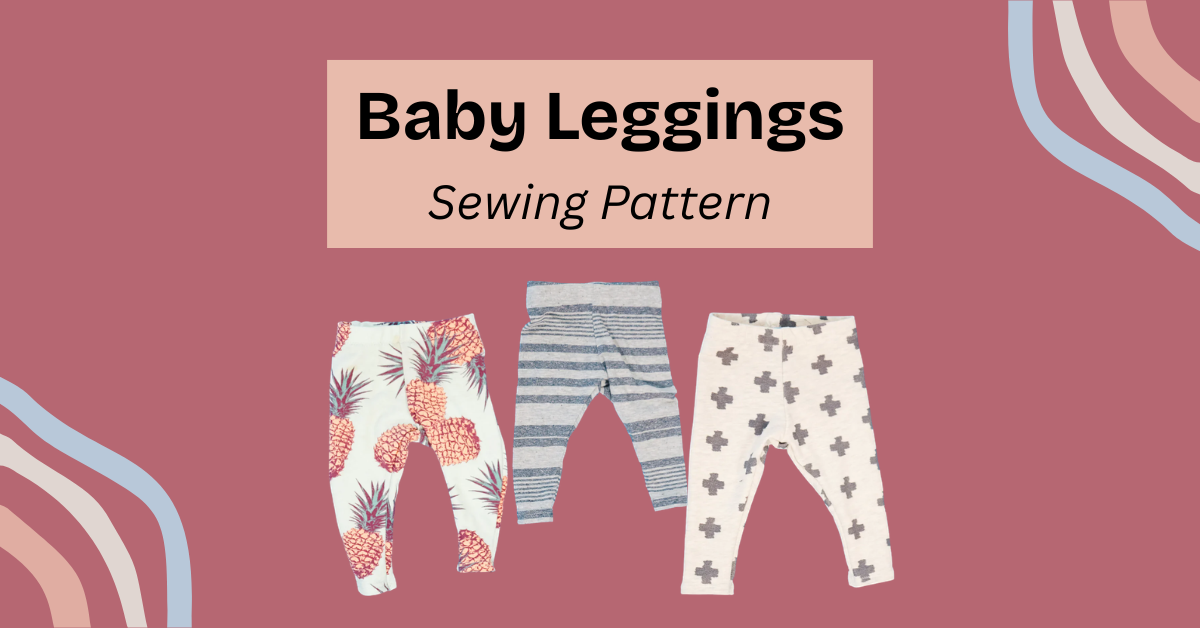 Baby Leggings Sewing Pattern by Heather Handmade - Sew Modern Kids